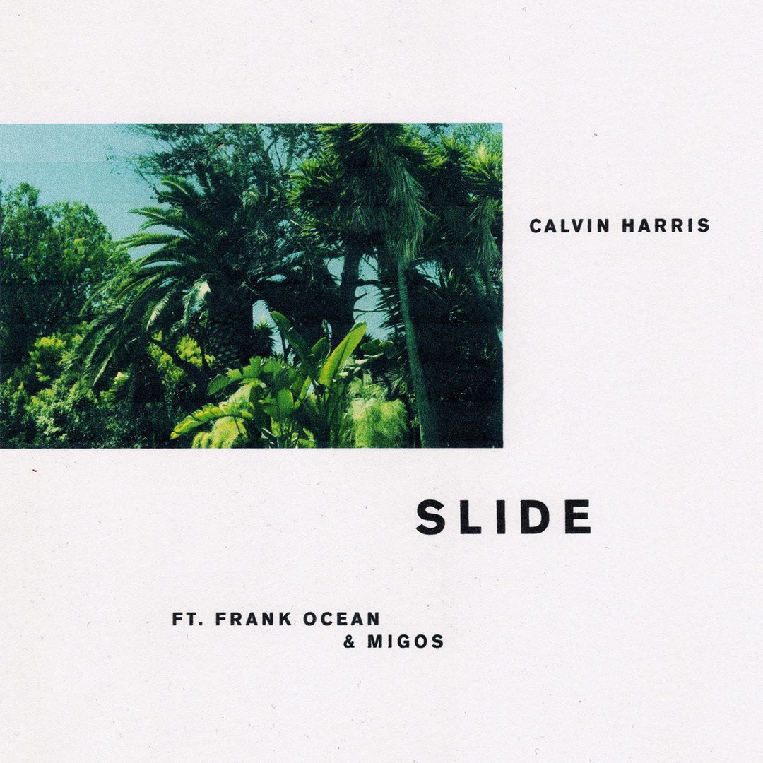 Calvin Harris Ft. Frank Ocean & Migos - Slide (FULL) (CDQ)