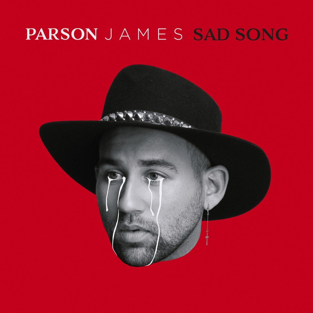 Parson James - Sad Song