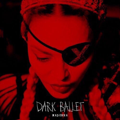 Madonna - Dark Ballet