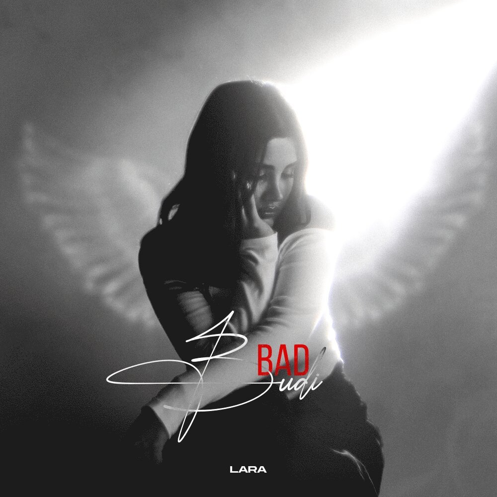 Lara - Bad Budi