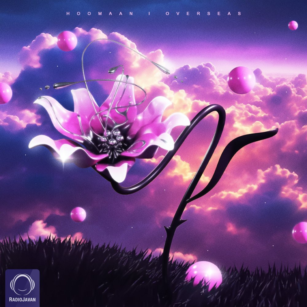 Hoomaan - Overseas