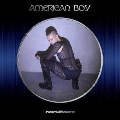 Years & Years - American Boy