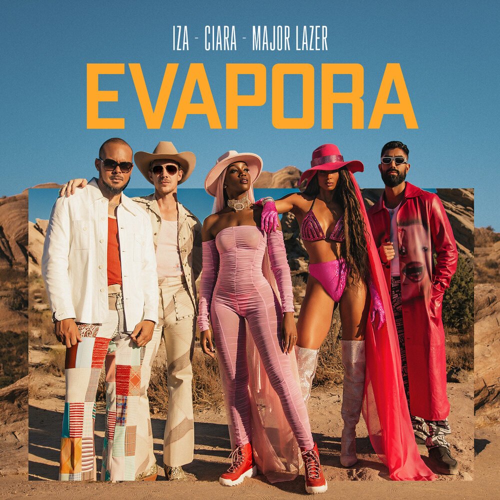 IZA, Ciara and Major Lazer - Evapora