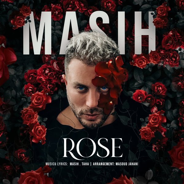 Masih - Rose