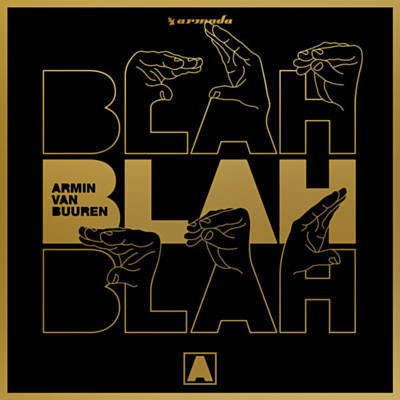 Armin Van Buuren - Blah Blah Blah
