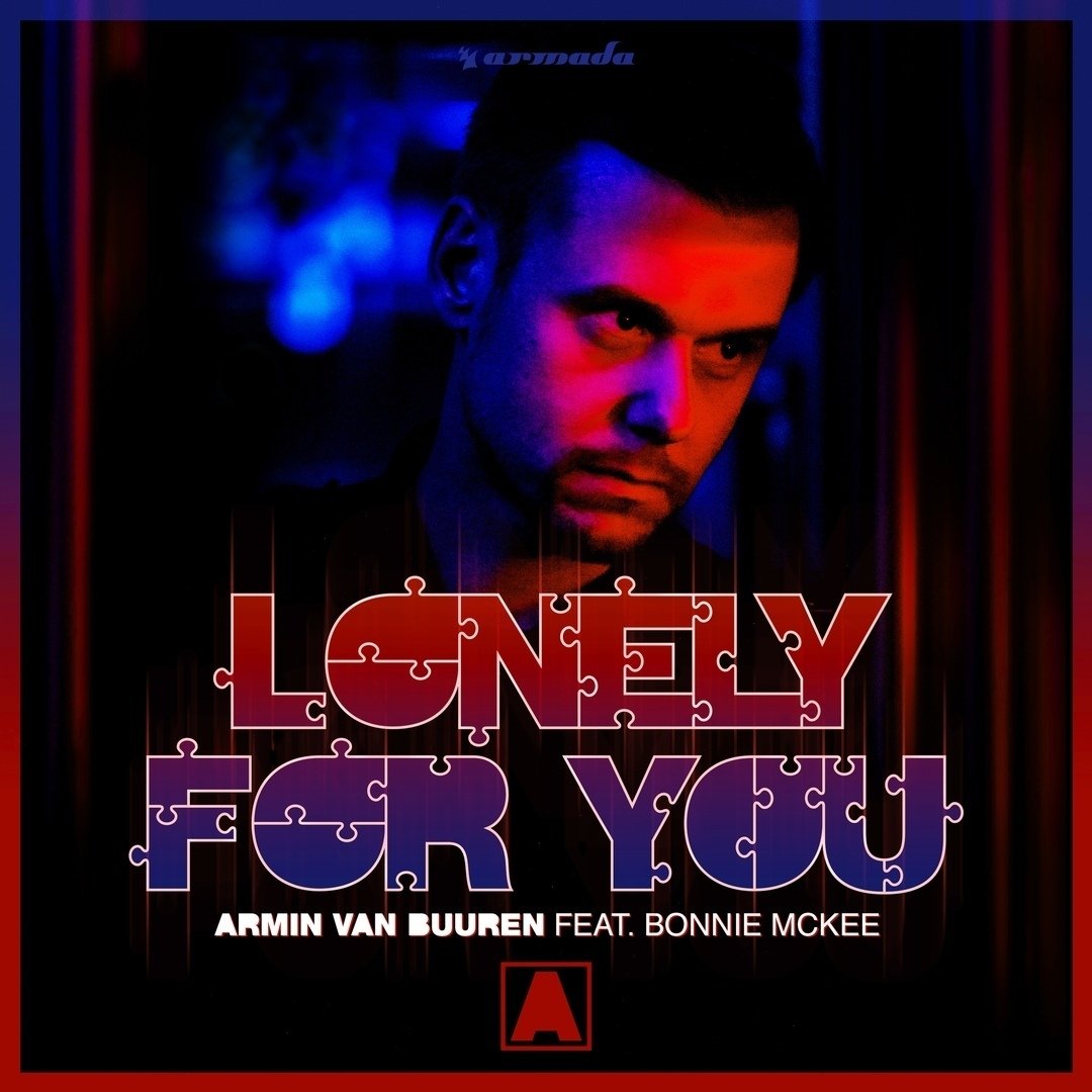 Armin van Buuren feat. Bonnie McKee - Lonely For You