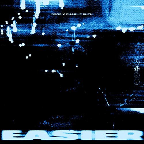 5 Seconds Of Summer feat. Charlie Puth - Easier