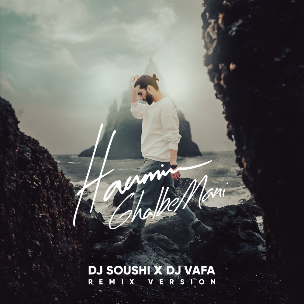 Haamim - Ghalbe Mani (DJ Vafa & DJ Soushi Remix)