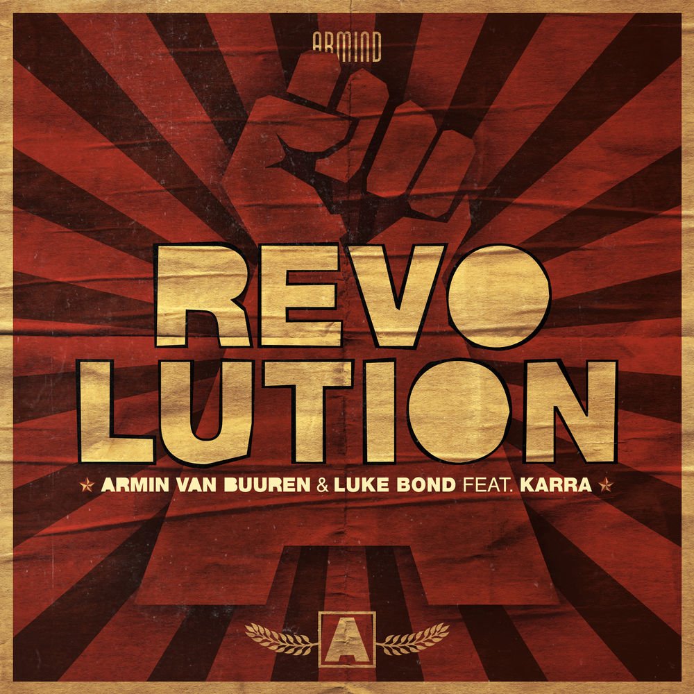 Armin van Buuren & Luke Bond feat. Karra - Revolution