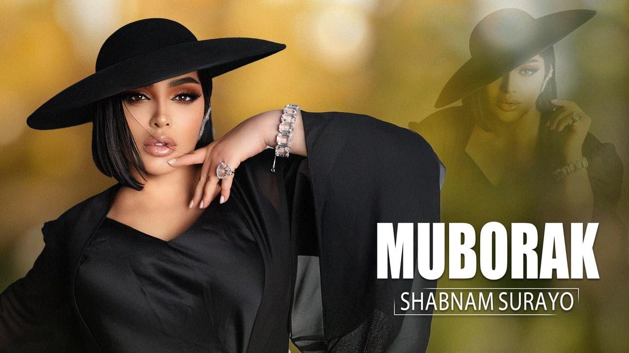Шабнам Сурайё - Muborak