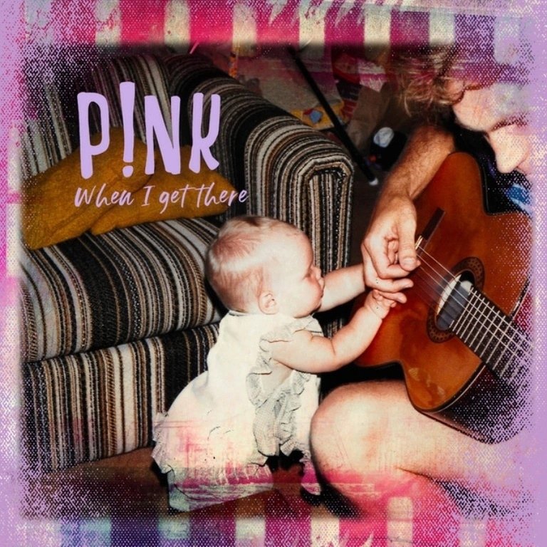P!nk - When I Get There