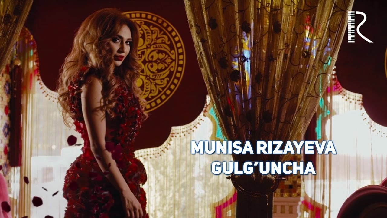 Munisa Rizayeva - Gulg'uncha