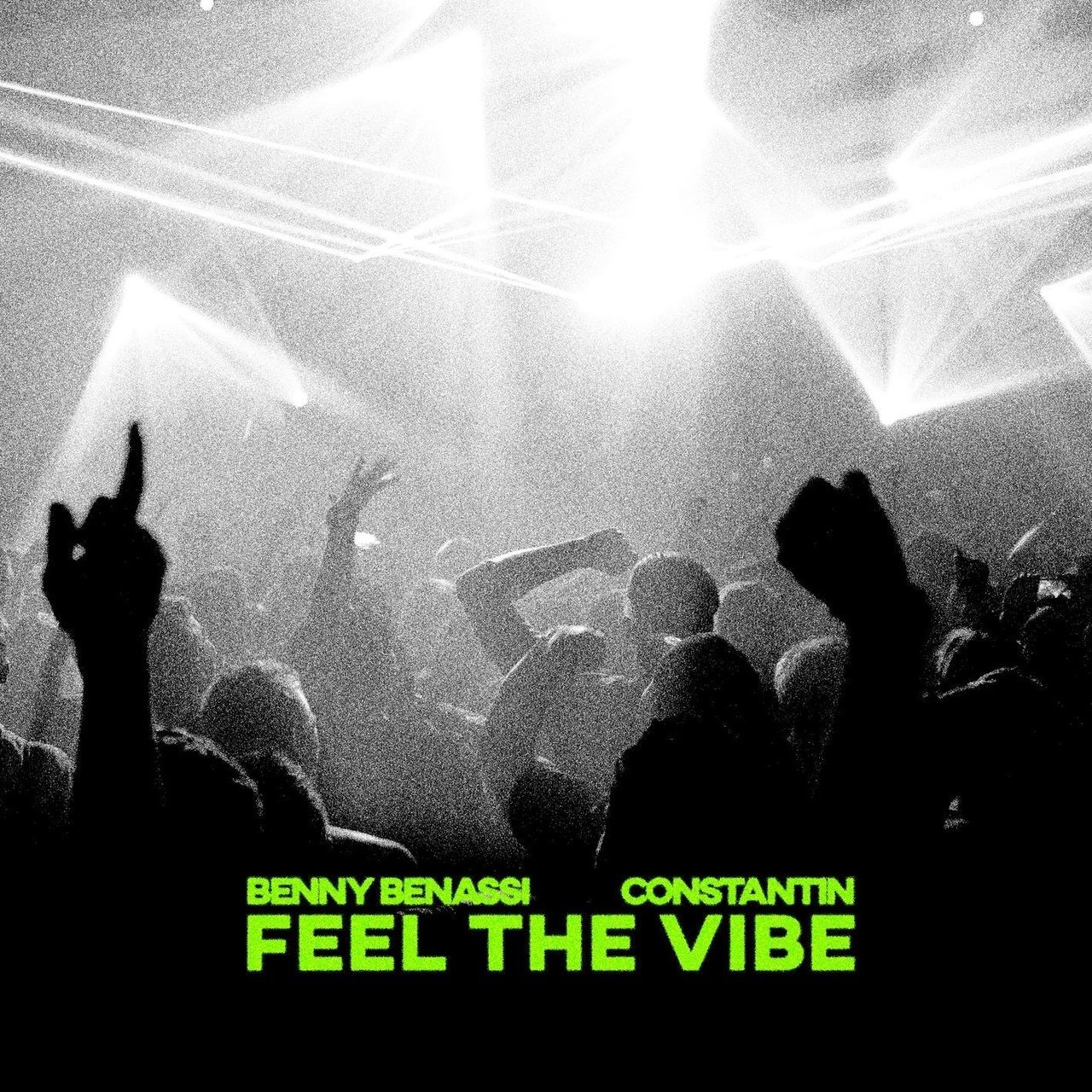 Benny Benassi & Constantin - Feel The Vibe