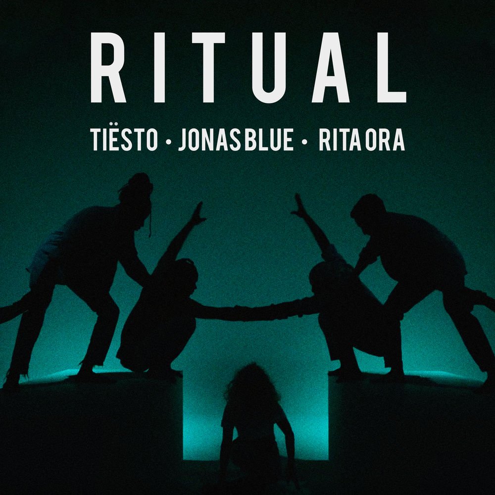 Tiësto & Jonas Blue feat. Rita Ora - Ritual