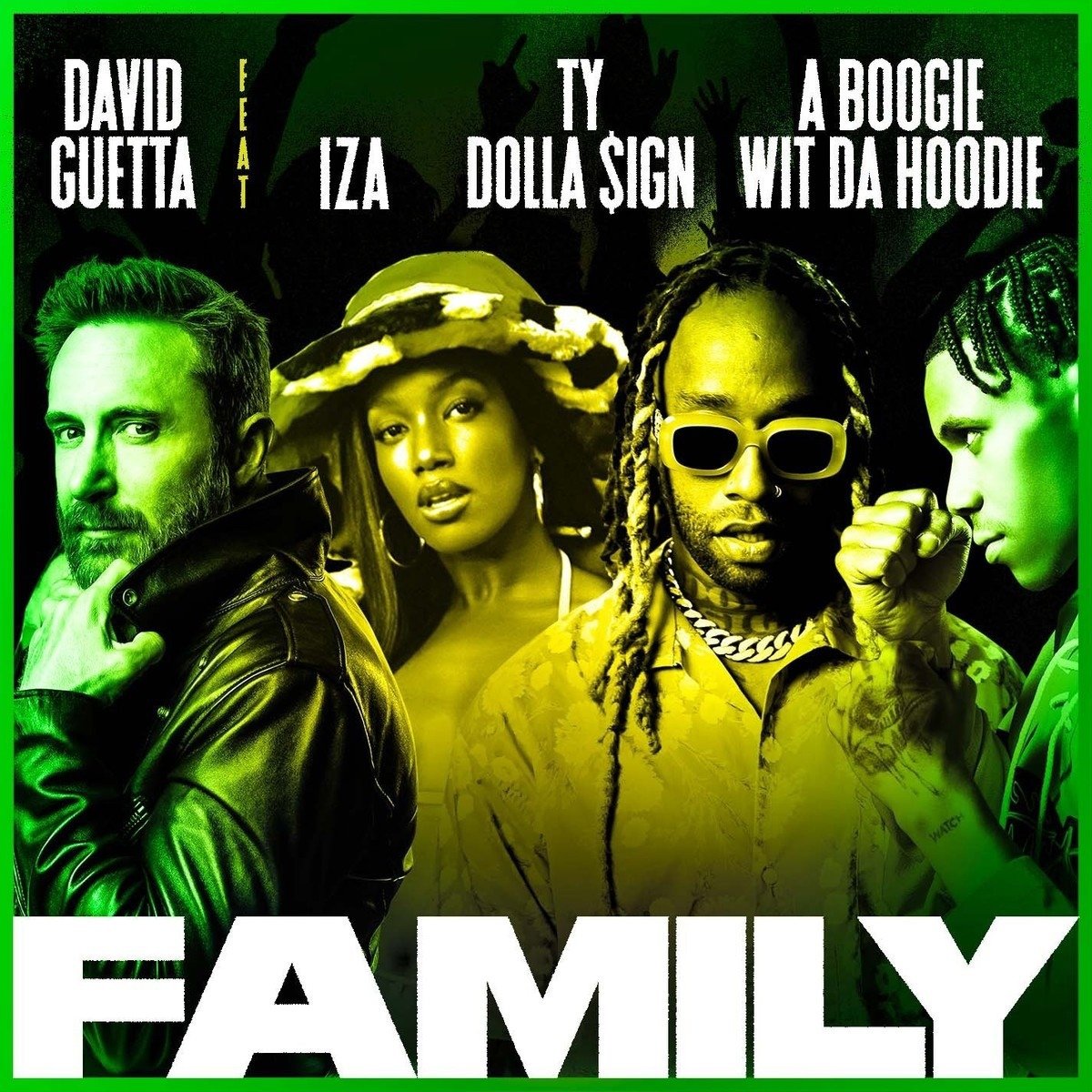 David Guetta feat. IZA, Ty Dolla $ign, A Boogie Wit da Hoodie - Family