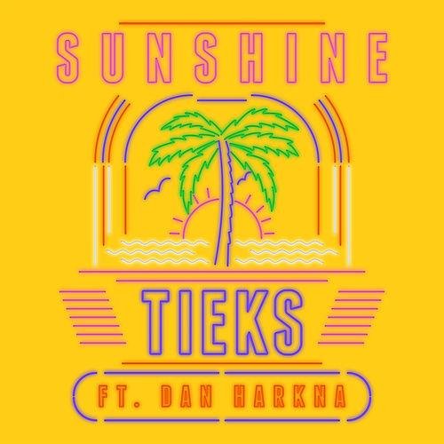 TIEKS - Sunshine (feat. Dan Harkna) [KC Lights Remix]
