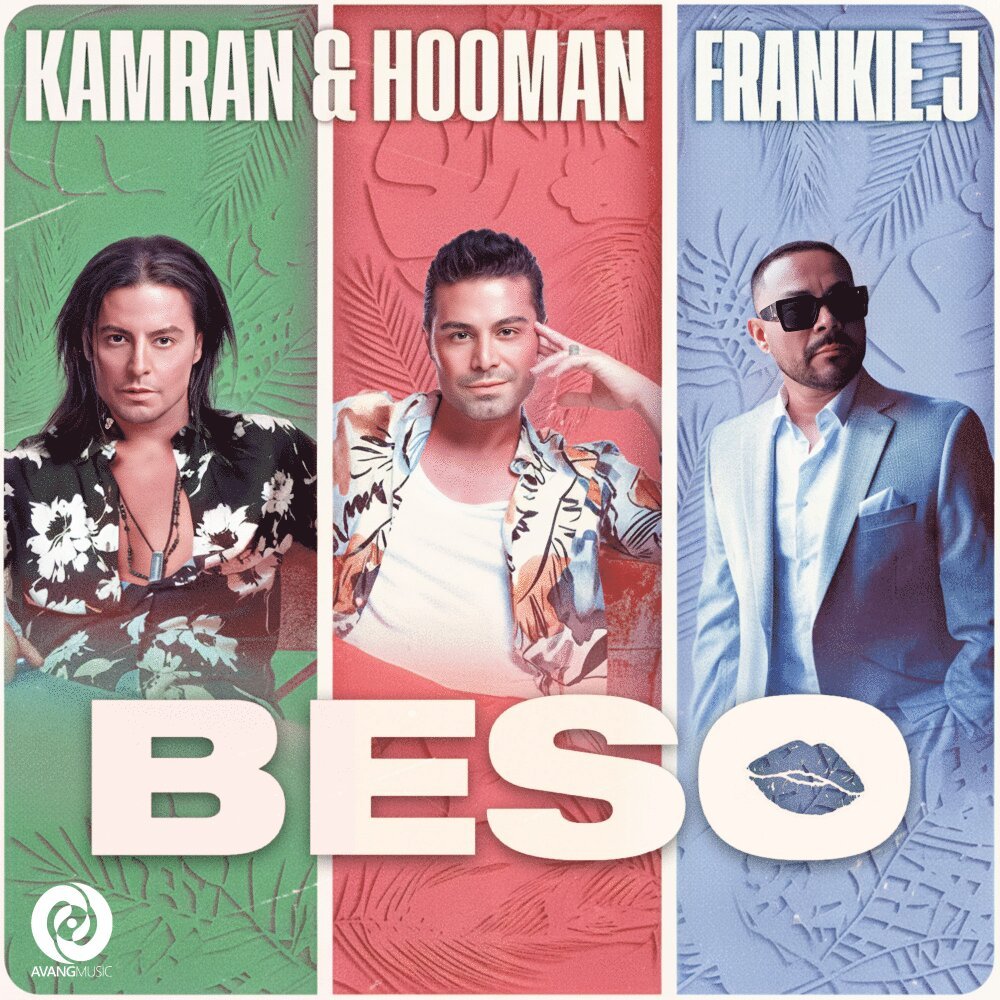 Kamran & Hooman, & Frankie J - Beso