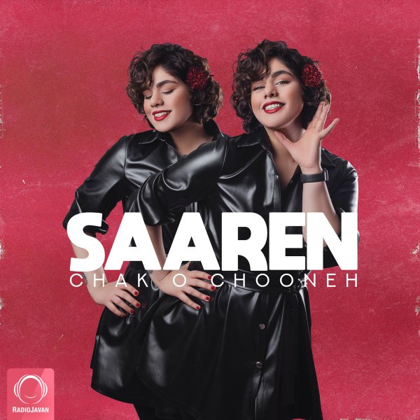 Saaren - Chak o Chooneh