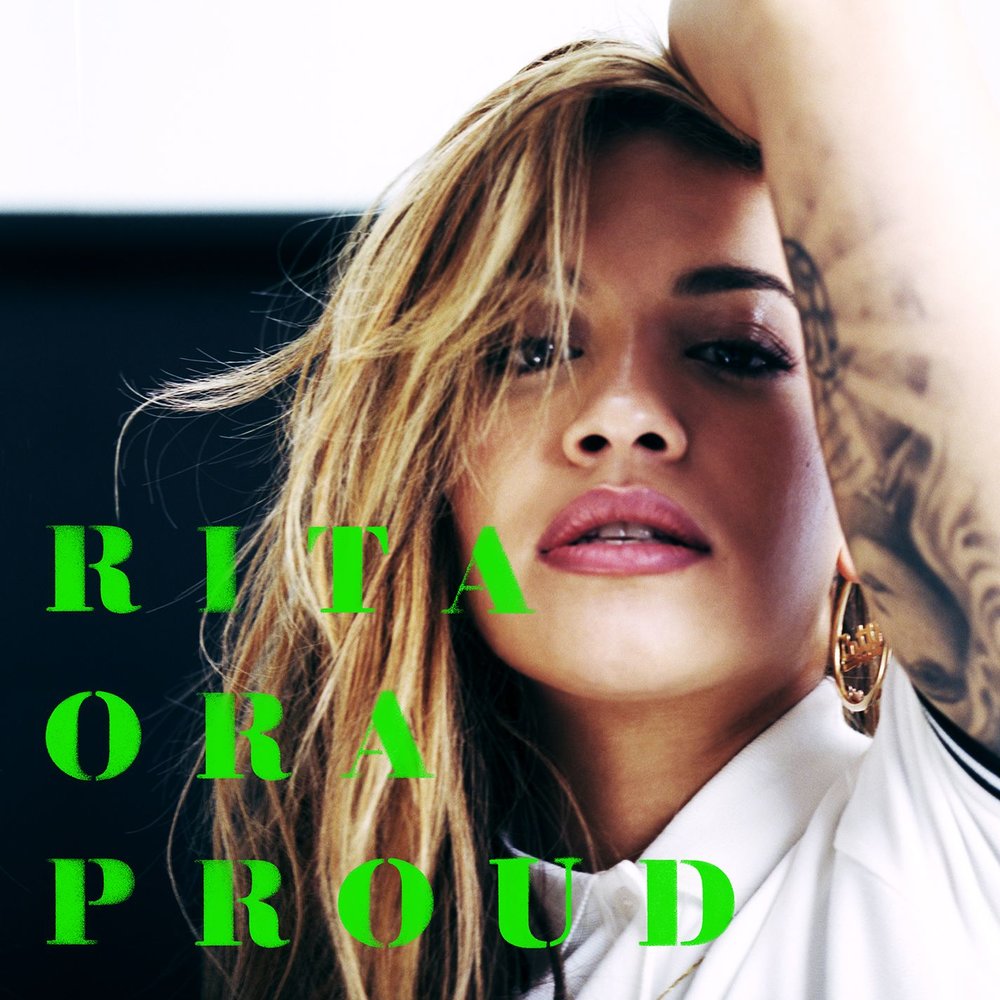Rita Ora - Proud