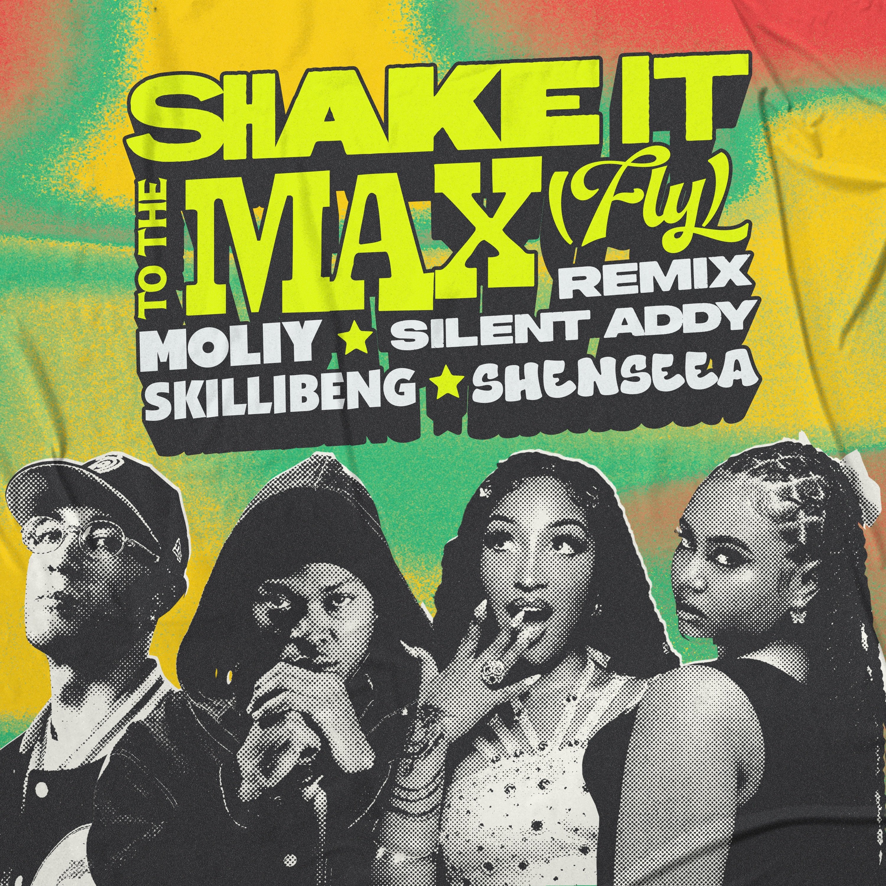 MOLIY, Silent Addy, Skillibeng, Shenseea - Shake It To The Max (FLY) (Remix)
