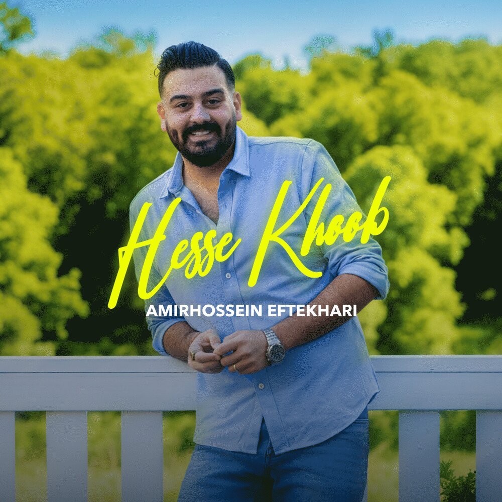 Amirhossein Eftekhari - Hesse Khoob