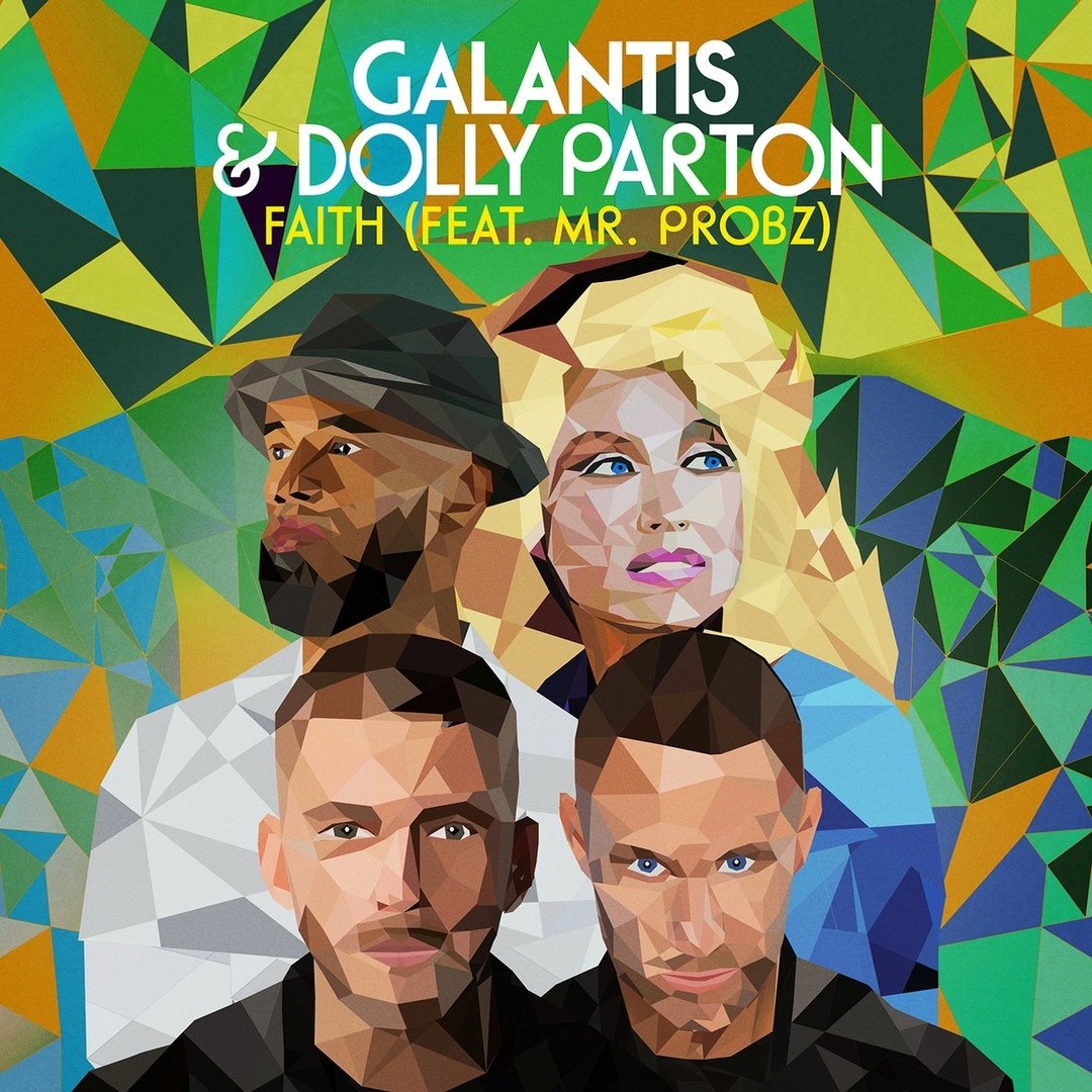 Galantis & Dolly Parton feat. Mr. Probz - Faith
