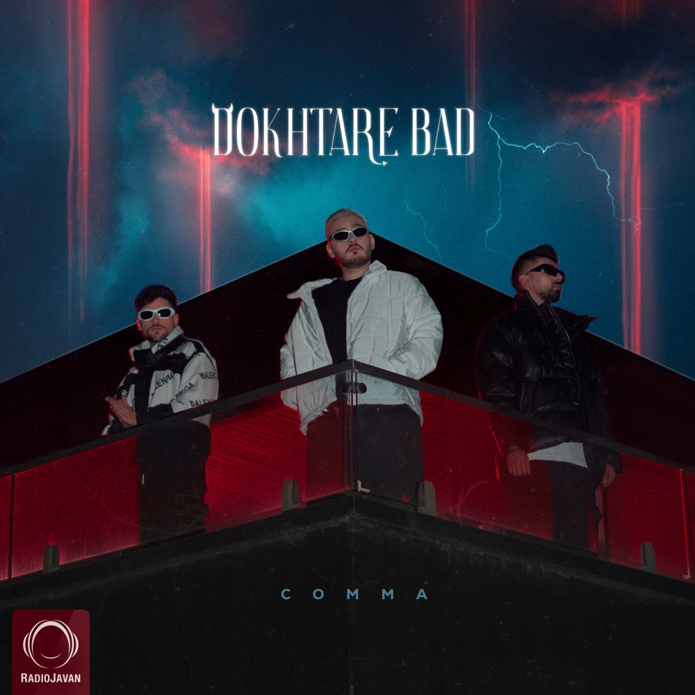 Comma - Dokhtare Bad
