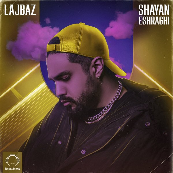 Shayan Eshraghi - Lajbaz