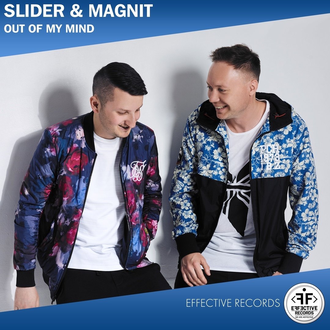 Slider & Magnit - Out Of My Mind