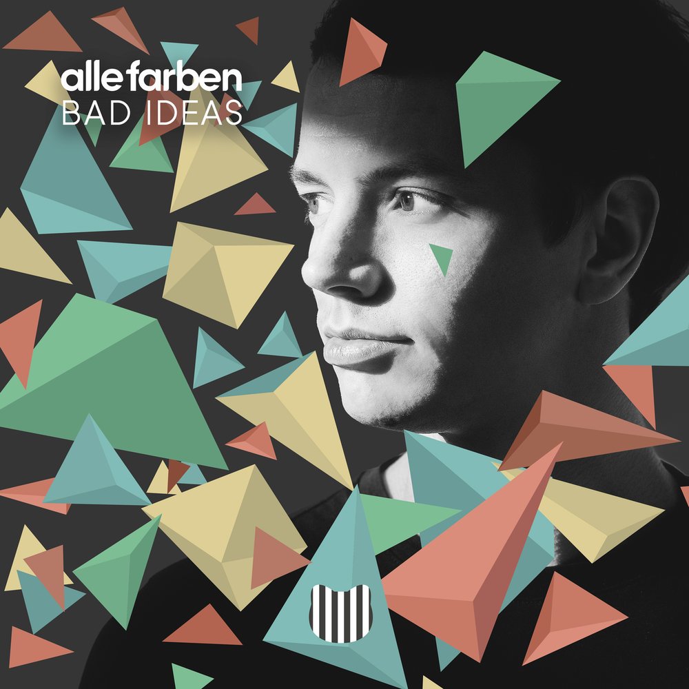 Alle Farben - Bad Ideas (Club Mix)