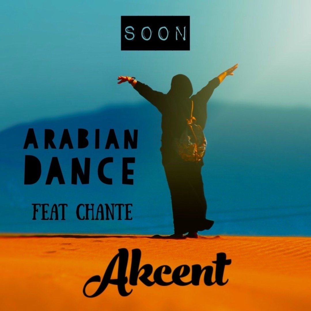 Akcent feat. Chante - Arabian Dance