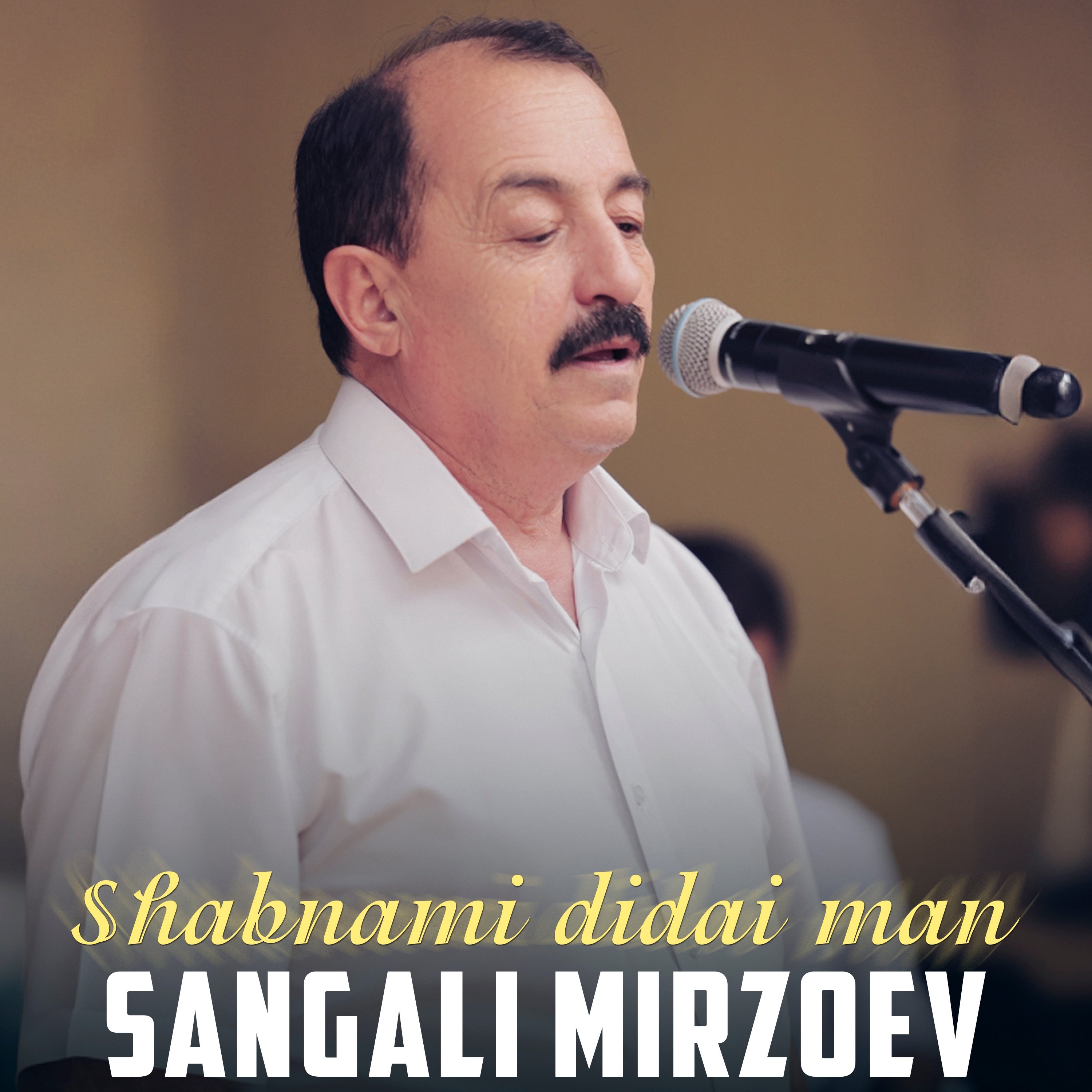 Sangali Mirzoev - Shabnami didai man