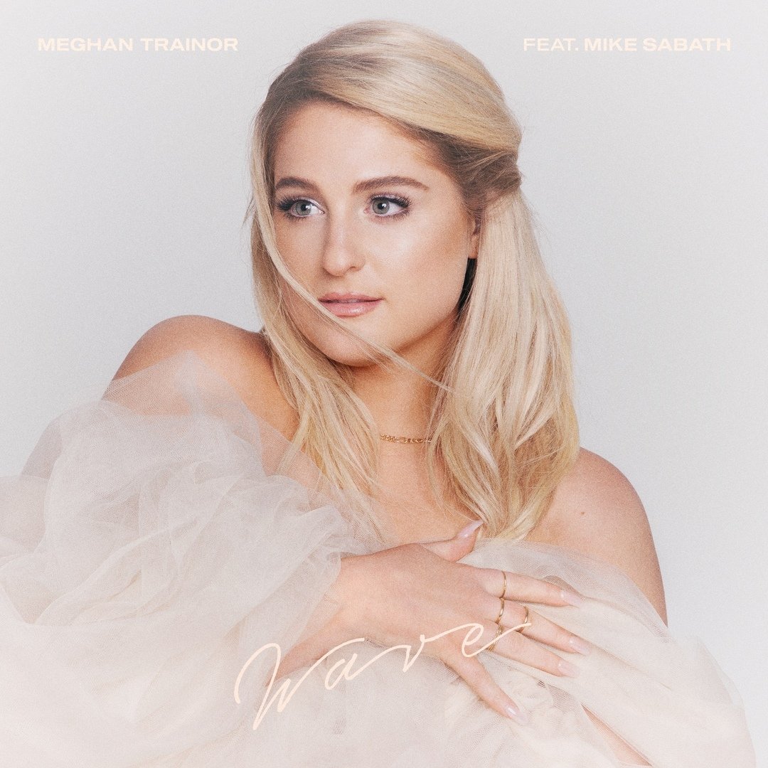 Meghan Trainor feat. Mike Sabath - Wave