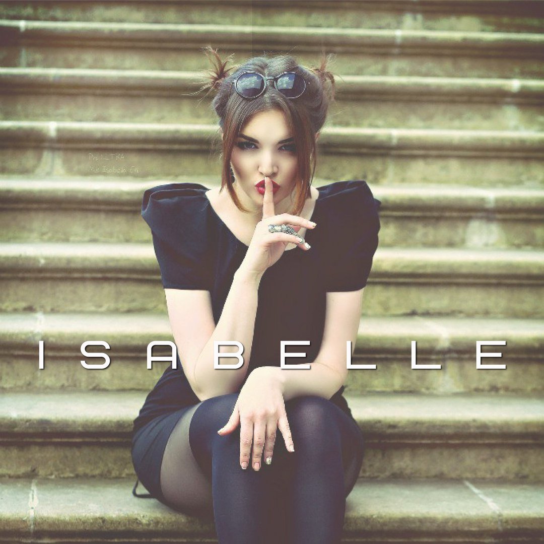 Isabelle - Не играй...