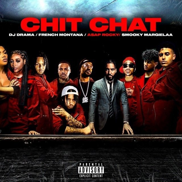 French Montana & Smooky Margielaa & ASAP Rocky feat. DJ Drama - Chit Chat