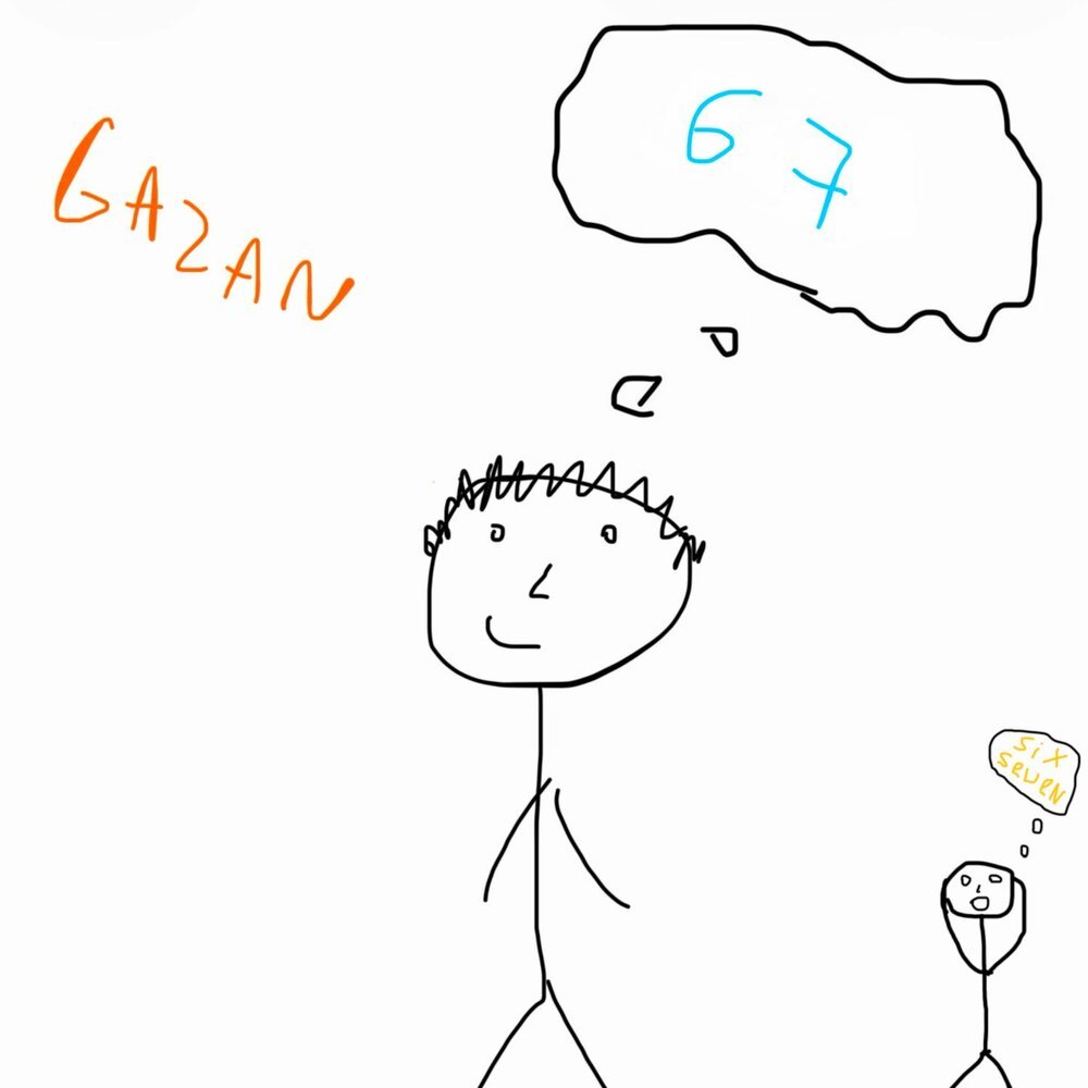 Gazan - 67 (Six Seven)