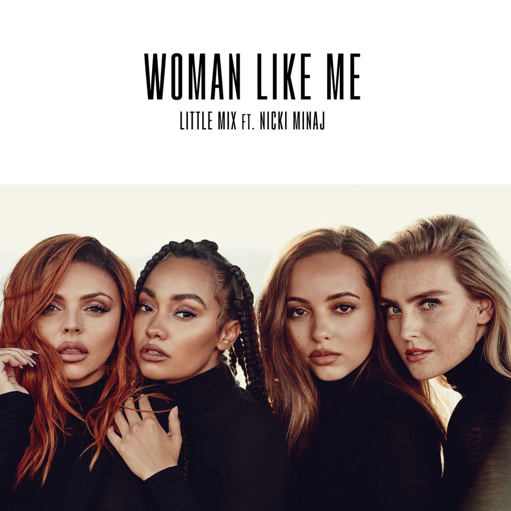 Little Mix feat. Nicki Minaj - Woman Like Me