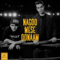 Behzad Leito & Sepehr Khalse - Nagoo Mese Oonaam