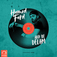 Hamed Fard - Akh Be Delam