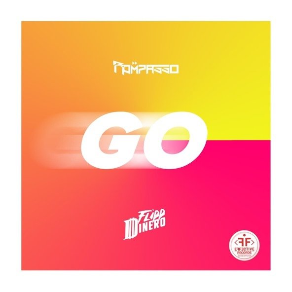 Rompasso feat. Flipp Dinero - Go
