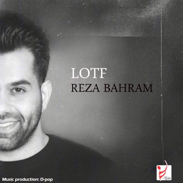 Reza Bahram - Lotf