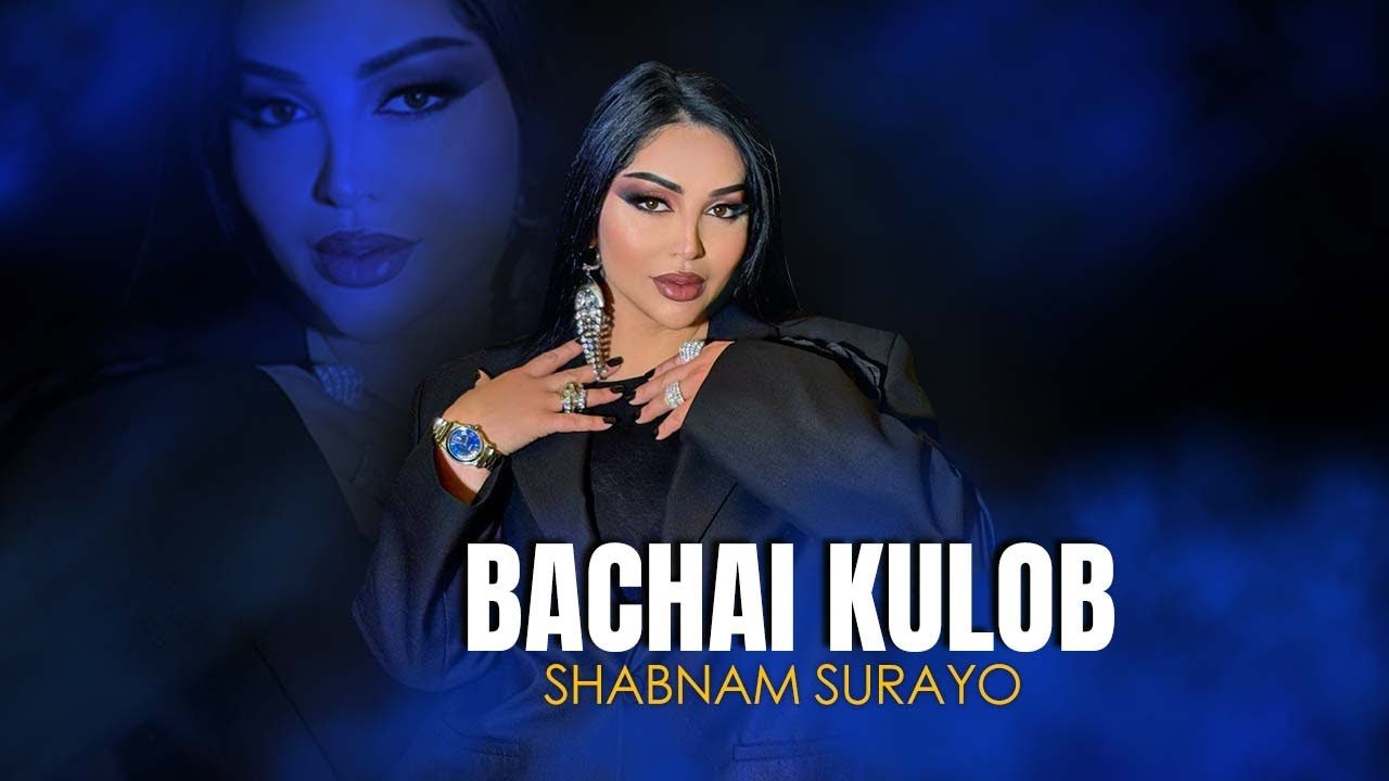 Шабнам Сурайё - Бачаи Кулоб