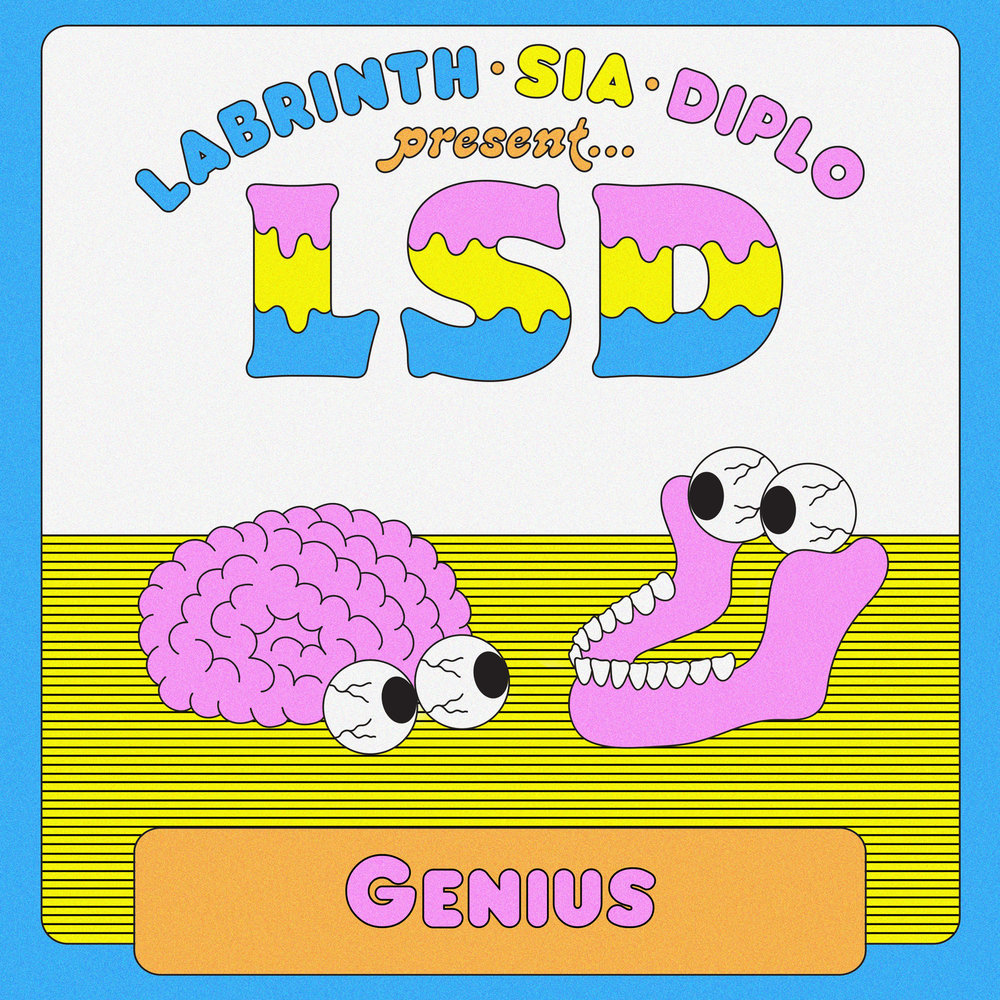 LSD - Genius (ft. Sia & Diplo & Labrinth)