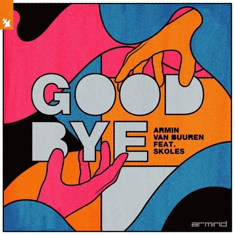 Armin van Buuren feat. SKOLES - Goodbye